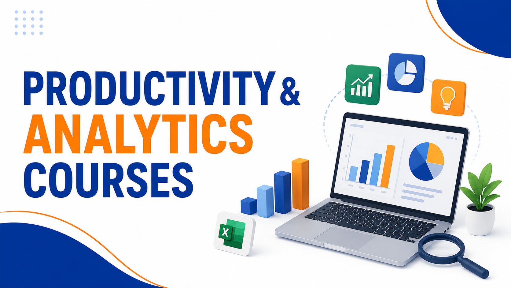 Productivity & Analytics Courses Productivity & Analytics Courses